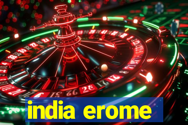 india erome